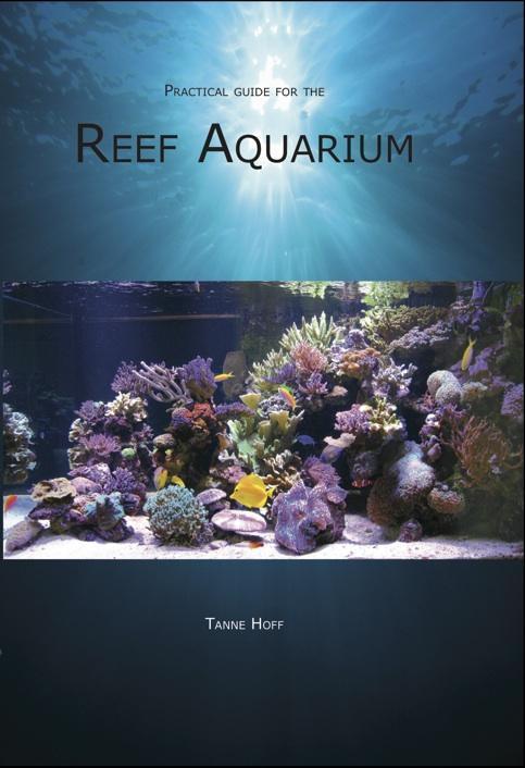 Practical guide for the Reef Aquarium 9789082101126, Boeken, Hobby en Vrije tijd, Zo goed als nieuw, Verzenden