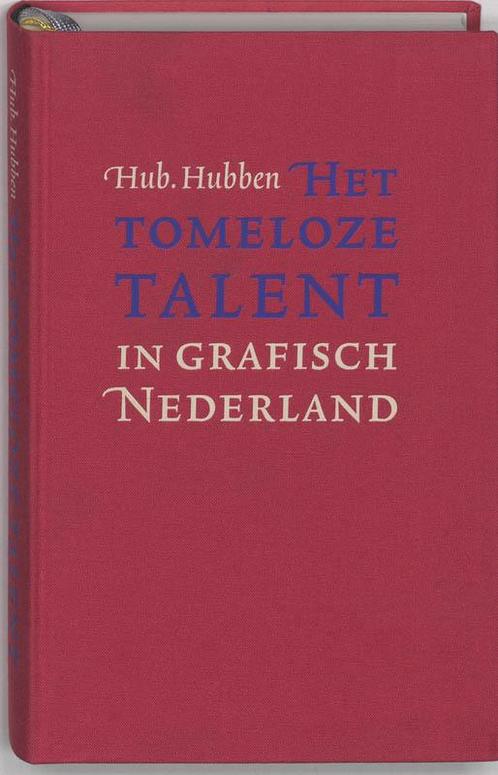 Tomeloze Talent In Grafisch Nederland 9789070386610, Boeken, Techniek, Zo goed als nieuw, Verzenden
