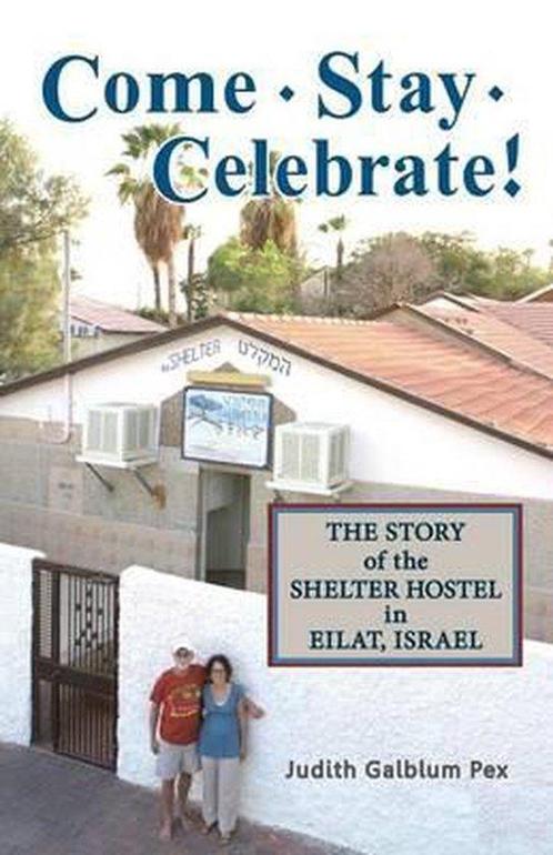 Come, Stay, Celebrate! 9780989101448 Judith Galblum Pex, Boeken, Taal | Engels, Zo goed als nieuw, Verzenden