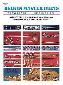 Belwin Master Duets (Saxophone): Intermediate: 1  Book, Livres, Livres Autre, Envoi