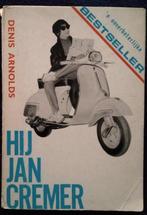Denis Arnolds (en Jan Cremer) - Hij Jan Cremer - 1965-1983
