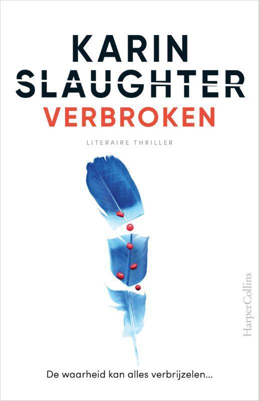 Verbroken / Will Trent / 4 9789402714289 Karin Slaughter, Boeken, Thrillers, Zo goed als nieuw, Verzenden