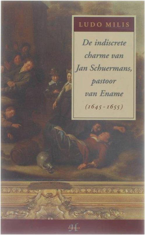 De indiscrete charme van Jan Schuermans pastoor van Ename, Livres, Histoire mondiale, Envoi