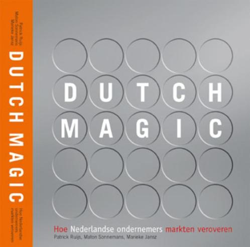 Dutch Magic 9789078217107, Boeken, Wetenschap, Gelezen, Verzenden