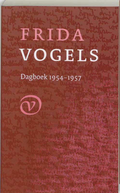 Dagboek 1954-1957 9789028242012 Frida Vogels, Boeken, Literatuur, Zo goed als nieuw, Verzenden