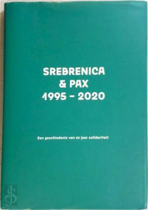 SREBRENICA & PAX 1995 - 2020, Boeken, Taal | Overige Talen, Verzenden