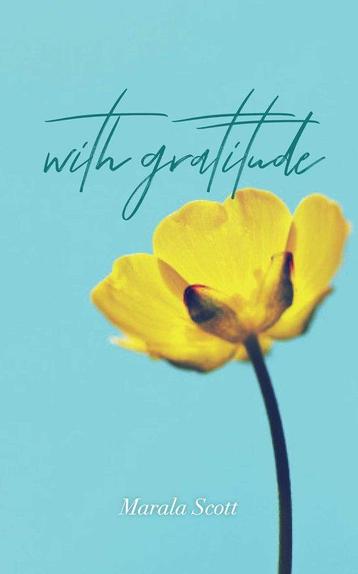 With Gratitude 9781449497279 Marala Scott, Verzenden, Marala Scott