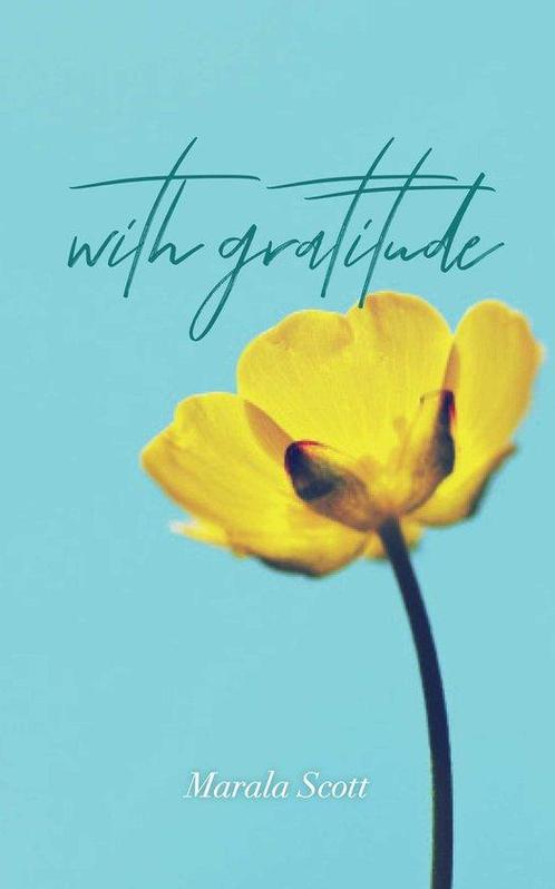 With Gratitude 9781449497279 Marala Scott, Boeken, Taal | Engels, Zo goed als nieuw, Verzenden
