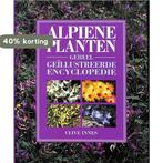 ALPIENE GEILLUSTREERDE ENCYCLOPEDIE 9789025295424 C. Innes, Verzenden, Zo goed als nieuw, C. Innes