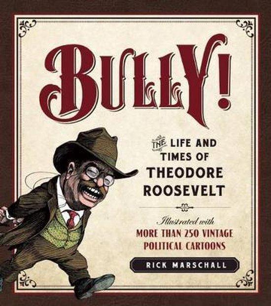 Bully! 9781596981546 Rick Marschall, Boeken, Taal | Engels, Zo goed als nieuw, Verzenden