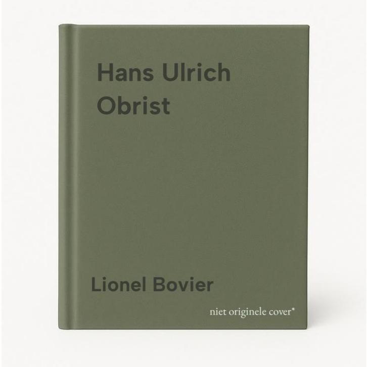 Hans Ulrich Obrist 9783037645109 Lionel Bovier, Boeken, Taal | Engels, Gelezen, Verzenden