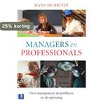 Managers en professionals 9789024404209 Hans de Bruijn, Verzenden, Gelezen, Hans de Bruijn