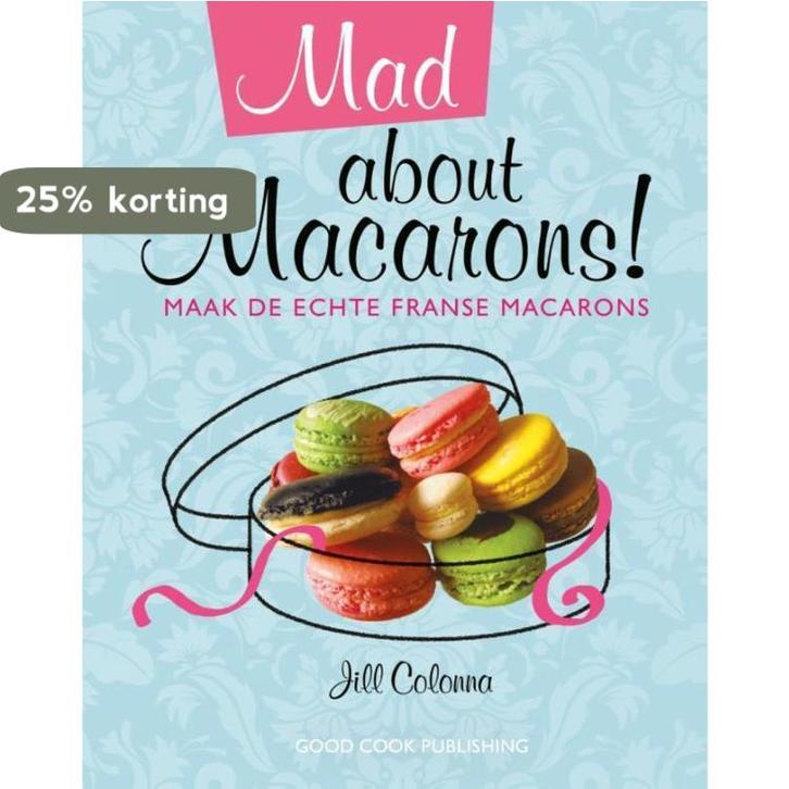 Mad about macarons! / Creatief Culinair 9789461430717, Boeken, Kookboeken, Zo goed als nieuw, Verzenden