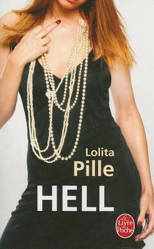 Hell 9782253066934 Lolita Pille, Boeken, Overige Boeken, Gelezen, Verzenden