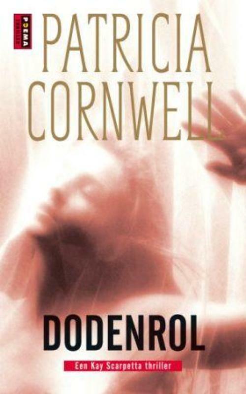 Dodenrol / Kay Scarpetta 9789021009193 Patricia Cornwell, Livres, Romans, Envoi