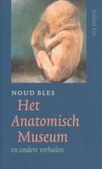 Anatomisch museum 9789056251130, Boeken, N. Bles, Zo goed als nieuw, Verzenden