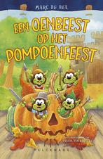 Een oenbeest op het pompoenfeest 9789464018998 Marc de Bel, Boeken, Verzenden, Zo goed als nieuw, Marc de Bel