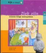 Ziek zijn / Lisanne heeft waterpokken / Kijk en beleef / 14, Boeken, Verzenden, Zo goed als nieuw, C. Snoek