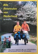 ALLE FIETSROUTES VAN NEDERLAND 9789060649527 B. van der Post, Verzenden, B. van der Post
