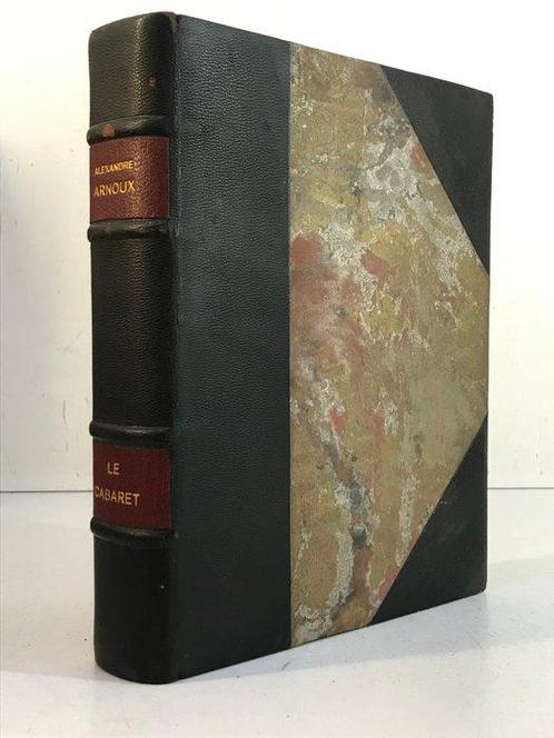 Alexandre Arnoux / Richard Maguet - Le Cabaret [Reliure de, Antiek en Kunst, Antiek | Boeken en Manuscripten