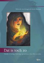 Dat is toch zo 9789085750482 Deborah van Arragon, Boeken, Verzenden, Zo goed als nieuw, Deborah van Arragon