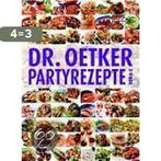 Dr. Oetker: Partyrezepte Von A-Z 9783767005686, Verzenden, Gelezen