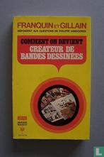 André Franquin - Comment on devient + Créateur de bandes.., Verzenden, Vandooren, Philippe.