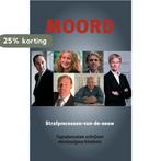 Moord / Strafprocessen van de eeuw / 1 9789079362028, Verzenden