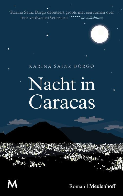 Nacht in Caracas 9789029093538 Karina Sainz Borgo, Boeken, Romans, Zo goed als nieuw, Verzenden