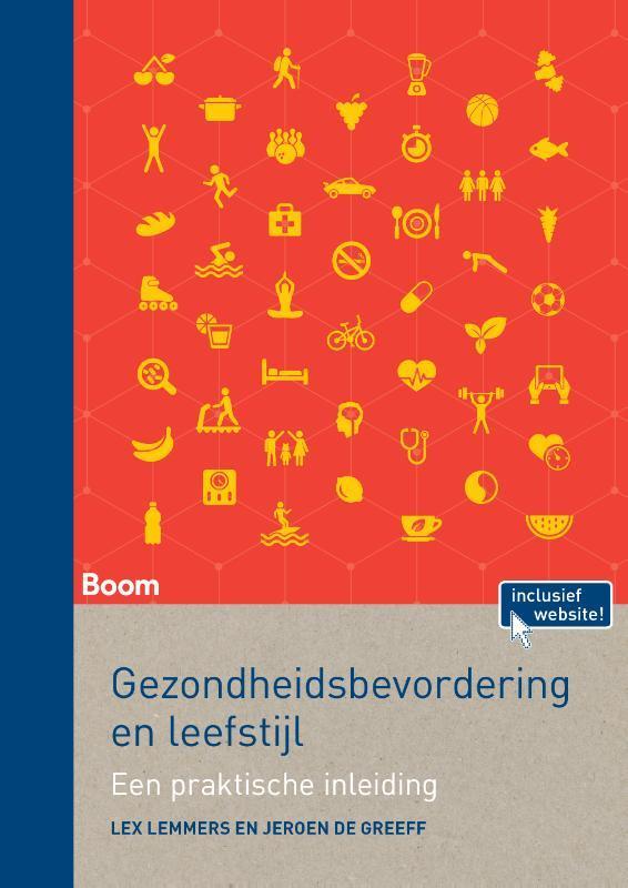 Gezondheidsbevordering en leefstijl 9789024421534, Boeken, Gezondheid, Dieet en Voeding, Zo goed als nieuw, Verzenden