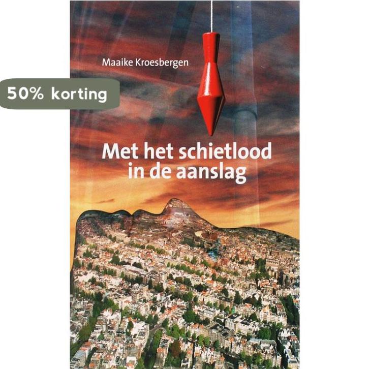Met het schietlood in de aanslag 9789053661086, Boeken, Literatuur, Zo goed als nieuw, Verzenden