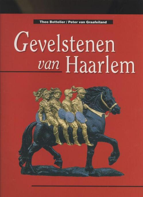 GEVELSTENEN VAN HAARLEM 9789068810363 Theo Bottelier, Boeken, Overige Boeken, Zo goed als nieuw, Verzenden