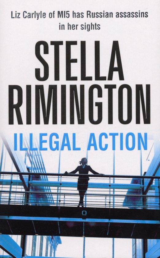 Illegal Action 9780099502135 Stella Rimington, Boeken, Taal | Engels, Gelezen, Verzenden