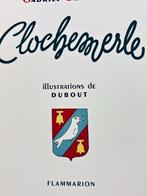 Gabriel Chevallier / Dubout - Clochemerle - 1945
