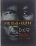 Grote Jongens Huilen Niet 9789056178093, Boeken, Gelezen, Peter-Jan Bogaert, Verzenden