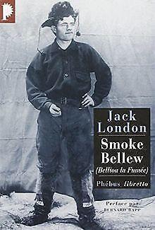 Smoke Bellew : (Belliou la fumée)  London, Jack  Book, Boeken, Overige Boeken, Gelezen, Verzenden