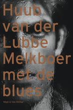 Melkboer met de blues 9789038845487 H. van der Lubbe, Verzenden, Gelezen, H. van der Lubbe