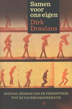 Samen voor ons eigen 9789085423829 Dirk Draulans, Verzenden, Gelezen, Dirk Draulans
