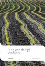 Ring van de tijd 9789492994035 Anton Chardon, Verzenden, Anton Chardon