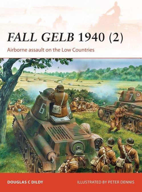 Fall Gelb 1940 2 9781472802743 Douglas C. Dildy, Boeken, Overige Boeken, Gelezen, Verzenden
