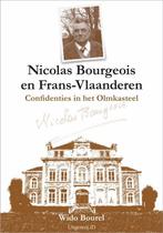 Nicolas Bourgeois en Frans-Vlaanderen 9789491436116, Zo goed als nieuw, Wido Bourel, Verzenden