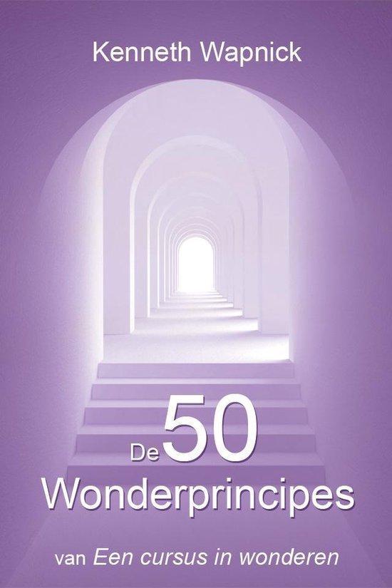 De 50 wonderprincipes van Een cursus in wonderen / Een, Boeken, Esoterie en Spiritualiteit, Gelezen, Verzenden