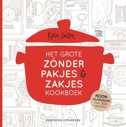 Het grote zónder pakjes & zakjes kookboek / Koken met Karin, Boeken, Kookboeken, Gelezen, Verzenden