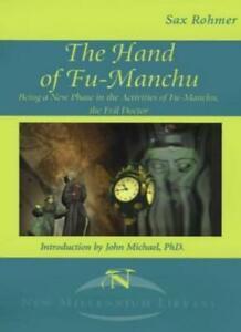 The Hand of Fu-Manchu: Being a New Phase in the. Rohmer,, Livres, Livres Autre, Envoi