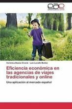 Eficiencia Economica En Las Agencias de Viajes . Veronica., Lacalle Munoz Luis, Baena Gracia Veronica, Verzenden