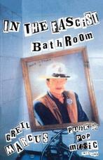 In the Fascist Bathroom 9780674445772 Marcus Greil, Verzenden, Gelezen, Marcus Greil
