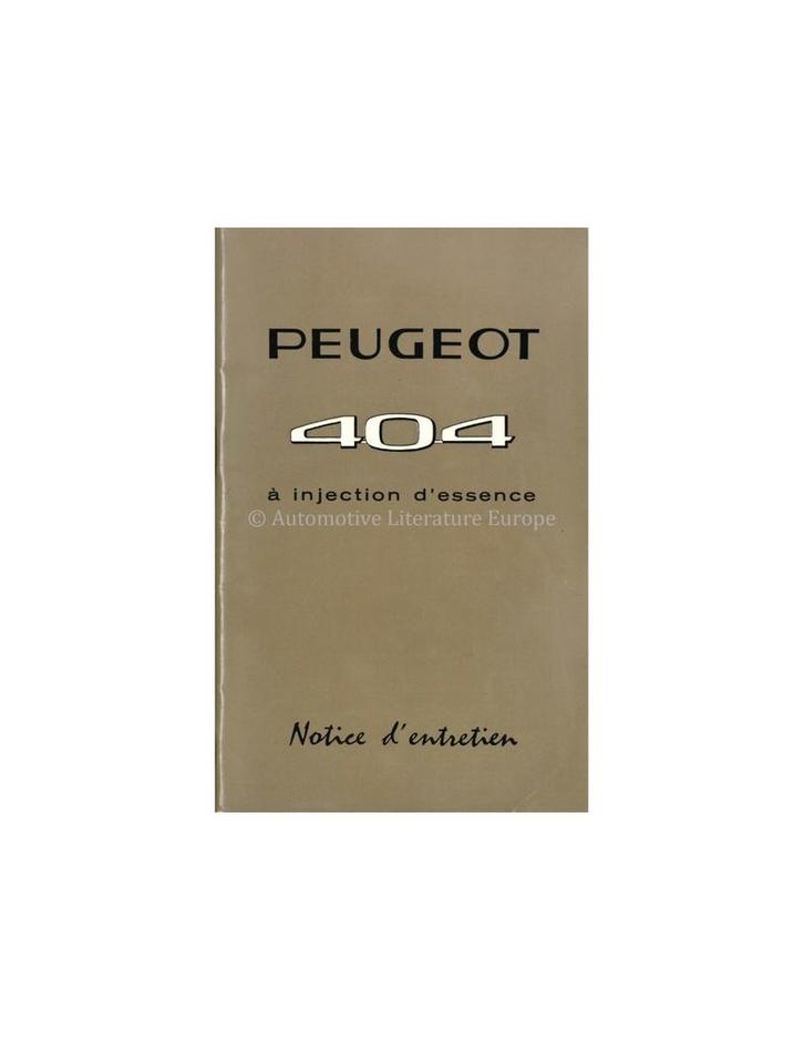 1968 PEUGEOT 404 INJECTIE INSTRUCTIEBOEKJE FRANS, Auto diversen, Handleidingen en Instructieboekjes