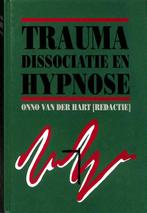 Trauma dissociatie en hypnose 9789026511622, Gelezen, Onno van der Hart, N.v.t., Verzenden