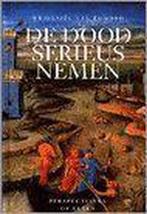 DOOD SERIEUS NEMEN 9789063254773 D. van Egmond, Verzenden, Zo goed als nieuw, D. van Egmond