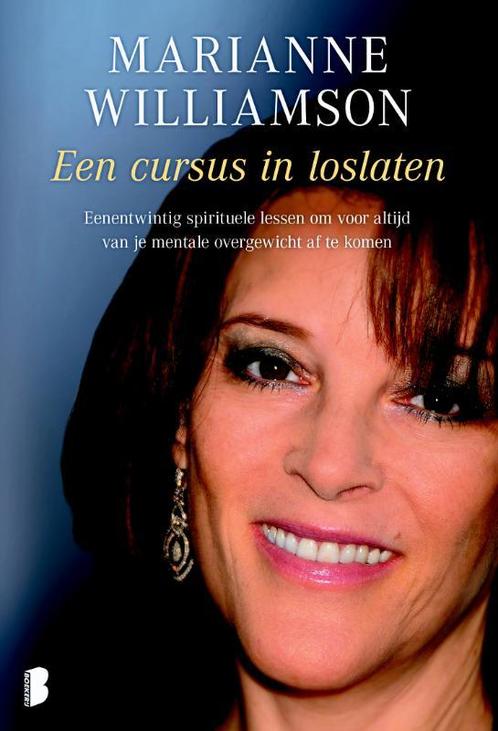 Cursus in loslaten 9789022558904 Marianne Williamson, Boeken, Esoterie en Spiritualiteit, Zo goed als nieuw, Verzenden